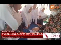 PELAKSANAAN VAKSINASI TAHAP KE-2 DI SMP NEGERI 2 KAMPAR UTARA